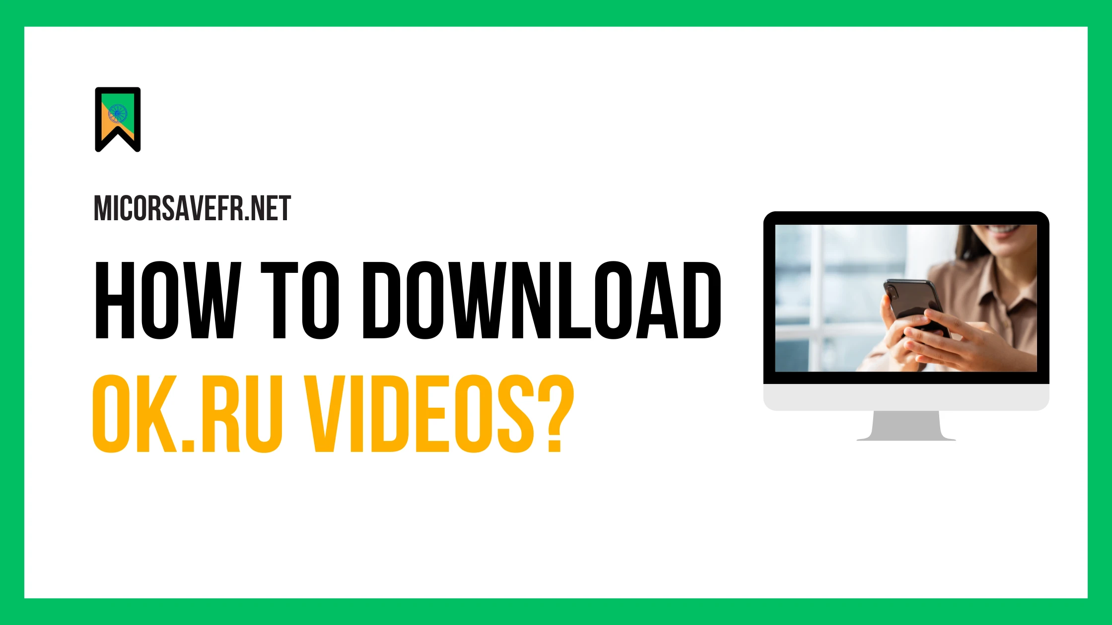 How To Download Videos From Ok ru?